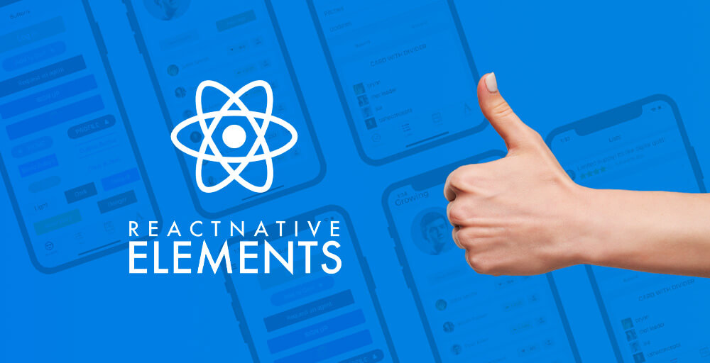 Advantages of Using React Native Elements: